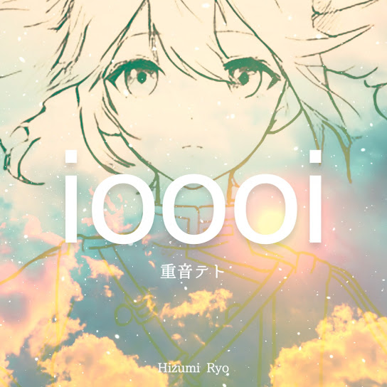 ioooi feat. 重音テト